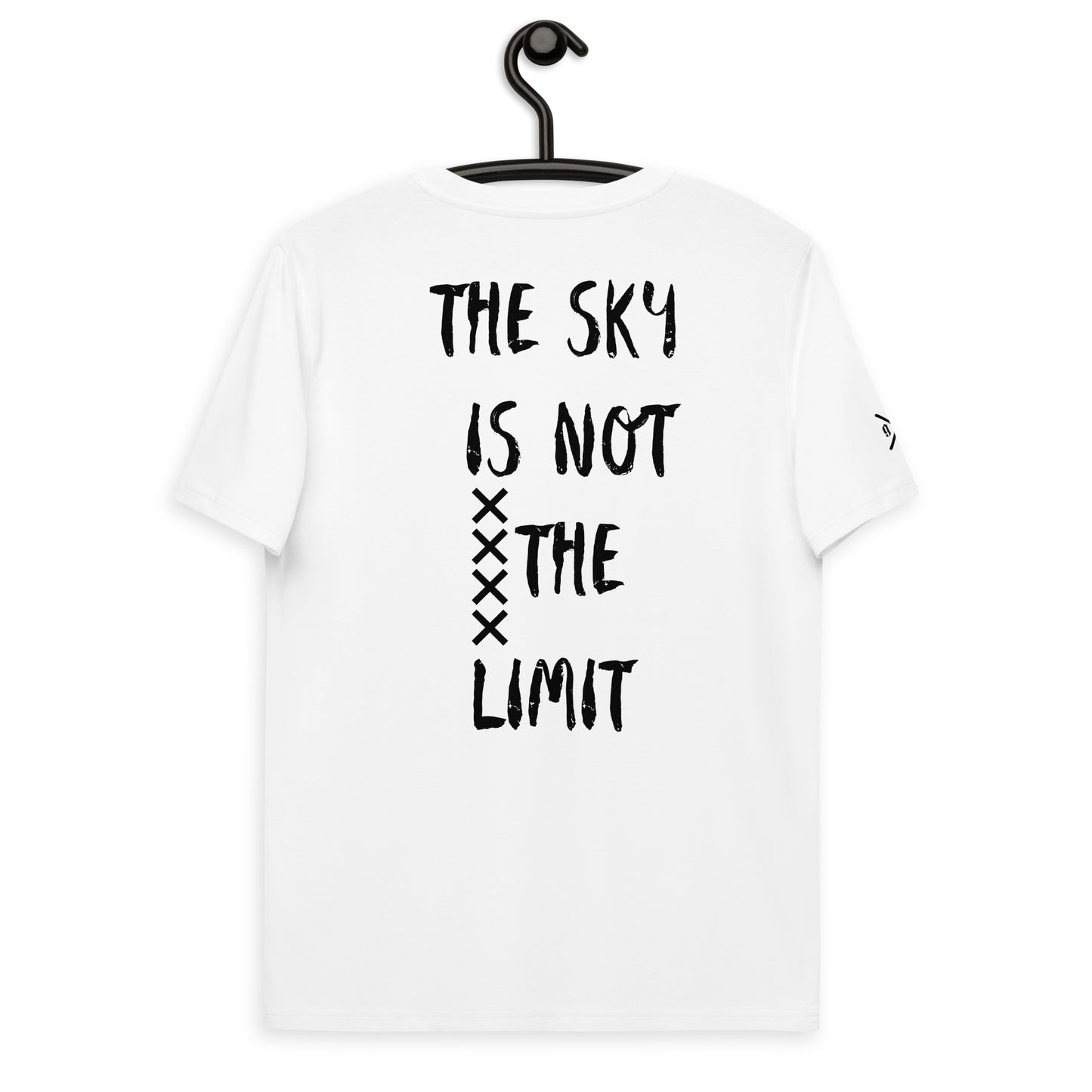 Unisex Shirt "The Sky is not The Limit" #White / Black